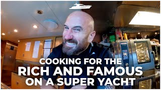 What Its REALLY Like Cooking For Guests On Board a Multi Million Dollar Super Yacht [upl. by Sacrod]