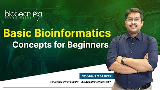 Basic Bioinformatics Concepts For Beginners  Learn From The Expert [upl. by Gypsie633]