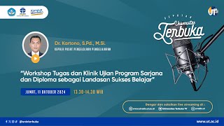 Workshop Tugas dan Klinik Ujian Program Sarjana dan Diploma sebagai Landasan Sukses Belajar [upl. by Elazaro]