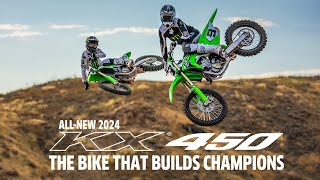 The AllNew 2024 Kawasaki KX450  The Bike That Builds Champions Official Video [upl. by Kalagher]