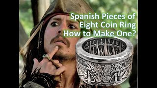 Making a Coin Ring  Spanish Pieces of Eight [upl. by Engamrahc]