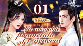 【Español Sub】La adorable prometida del general 01  doramas en español【2022 Doramas】 [upl. by Strohbehn]