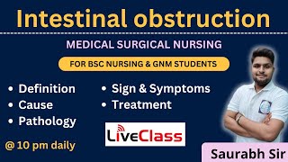 Intestinal obstruction  medical surgical nursing  For Bsc Nursing and GNM students [upl. by Gothurd108]