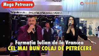 🍾 FORMATIA IULIAN DE LA VRANCEA ❌ CUMETRE CUMETRE 🍾 CEL MAI BUN COLAJ DE PETRECERE  LIVE LA NUNTA [upl. by Rayham332]