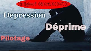 PILOTAGE Grigori GRABOVOI DEPRESSION DEPRIME Séquences Numériques [upl. by Gemmell]