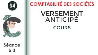 Versement anticipé séance 50 Lacomptabilitédessociétés [upl. by Allicserp420]