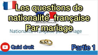 Entretien de nationalité par mariage partie 2 les questions stratégiques à se poser et à préparer 😱 [upl. by Mharg]