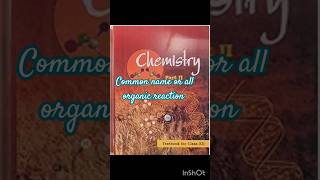 Organic chemistry ki all organic reaction all common name in this short video class 12 [upl. by Artinad]