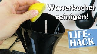 Wasserkocher reinigen und entkalken  Lifehack [upl. by Akienaj974]