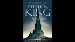 La Torre Oscura 1  Stephen King AUDIOLIBRO COMPLETO 12 [upl. by Ahseenak]