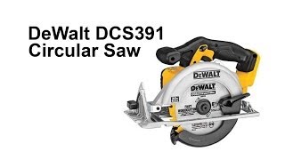 DeWalt DCS391 Circular Saw [upl. by Tomi147]