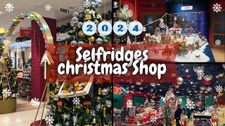 Selfridges Christmas Shop  2024 [upl. by Pacificia]