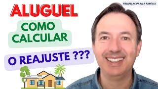 ALUGUEL Como calcular o REAJUSTE Veja como é o cálculo do reajuste do seu aluguel [upl. by Leamse699]