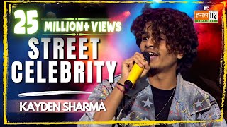 Street Celebrity  Kayden Sharma  MTV Hustle 03 REPRESENT [upl. by Nairdna753]