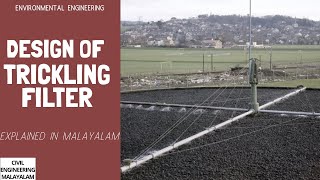 DESIGN OF TRICKLING FILTER  KTU S8 EE2  CIVIL ENGINEERING MALAYALAM [upl. by Tiler376]