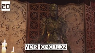 Dishonored 2 Gameplay Part 20  Ashworth  Lets Play Walkthrough Stealth PC [upl. by Retsel]