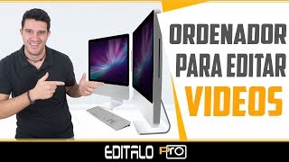 El mejor Ordenador para EDITAR vídeos  Que no te engañen [upl. by Annairol899]