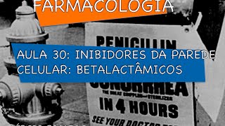 Curso de Farmacologia Aula 30  Inibidores da sintese da parede celular parte II [upl. by Lennad52]