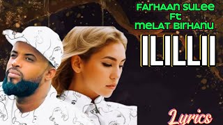 FARHAAN SULEE FT MELAT BIRHANU  NEW ETHIOPIAN AFAAN OROMOO MUSIC 2024 OFFICIAL LYRICS [upl. by Onnem]