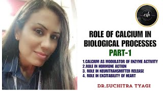 ROLE OF CALCIUM IN BIOLOGICAL PROCESSES PART1 [upl. by Odirfliw]