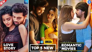 Love Story Movies  Top 5 New Best Rating South Indian Romantic Movies in Hindi  Filmy PRO Series [upl. by Alyhs]