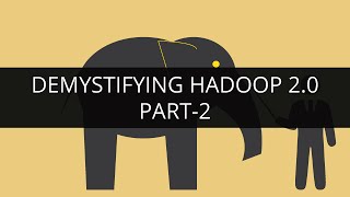 Demystifying Hadoop 20  Part 2  Hadoop Administration Tutorial  Hadoop Admin Tutorial Beginners [upl. by Abeh]