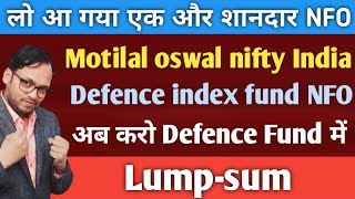 🇮🇳 Motilal oswal nifty India defence fund NFO  Motilal oswal new fund offer  defence fund NFO [upl. by Eniarral]