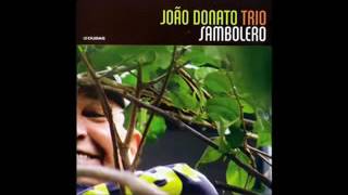 João donato Sambolero 2010 cd completo [upl. by Gravante]