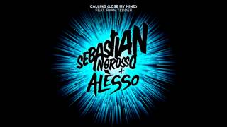 Sebastian Ingrosso and Alesso ft Ryan Tedder  Calling Lose My Mind Extended Club Mix HD [upl. by Lister]