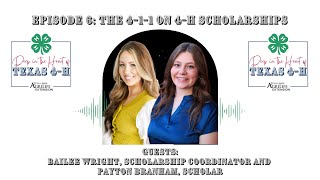 Episode 6 The 411 on 4H Scholarships [upl. by Beau654]