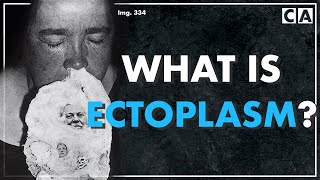 The Mysterious History Of Ectoplasm [upl. by Maridel133]