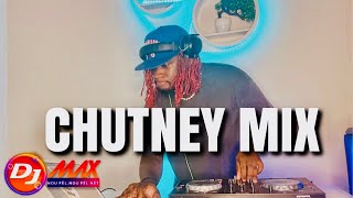 Chutney Mix 2024  The Best Chutney Mix By Dj Max [upl. by Feld507]