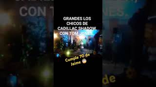 🎶Cumple🎂 70 de Jaime 🔥🎵 💪 Cadillac Shadow Rock and Roll Party 🎵Portillo de Toledo Its Not Unisual [upl. by Hiro453]