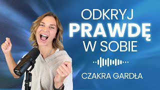 Poznaj czakrę prawdy Autoekspresja i odwaga bycia sobą Duchowa i psychologiczna przemiana [upl. by Nawrocki654]