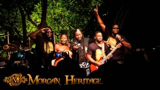 Morgan Heritage  Dont Haffi Dread live 432 Hz [upl. by Arreip]