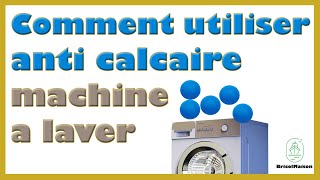 Comment utiliser anti calcaire machine a laver [upl. by Shipley]