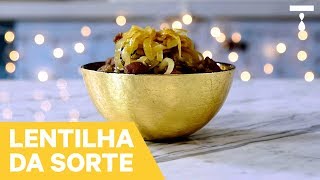 LENTILHA DA SORTE  Melhores Receitas Tastemade [upl. by Alodi648]