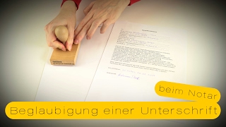 Die Beglaubigung einer Unterschrift beim Notar [upl. by Ronny31]