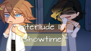 Gacha Life 2GL2MVInterlude IV ShowtimeLORE4 Year Channel AnniversaryRead Description [upl. by Einre232]