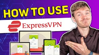 How to use ExpressVPN in 2024 🔥 The Only Express VPN Tutorial Youll Need [upl. by Glenna39]