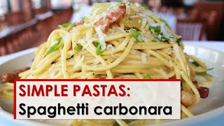 Simple Pastas Spaghetti Carbonara [upl. by Nylannej]