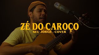 Zé do Caroço  Lincão Seu Jorge Cover [upl. by Coppinger]