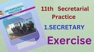 11th Secretarial Practice Chapter 1  Secretary  Exercise [upl. by Grigson]