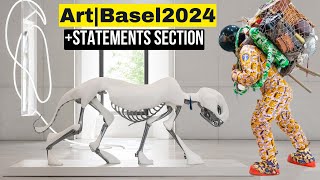 ART BASEL 2024 4K  STATEMENTS SECTION [upl. by Ylus]