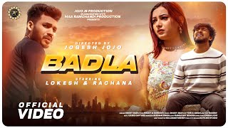 BADLA 💔😡  Official MUSIC VIDEO 💥  LOKESH amp RACHANA SAMBALPURI SONG  JOJO J5 PRODUCTION [upl. by Llesirg172]