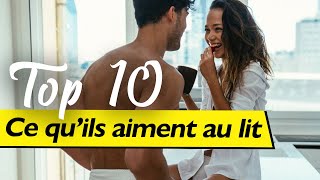 Ce que les hommes aiment au lit 10 SECRETS [upl. by Izawa]