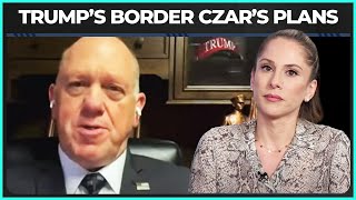 Trumps Border Czar Promises MASS DEPORTATIONS [upl. by Neelie]