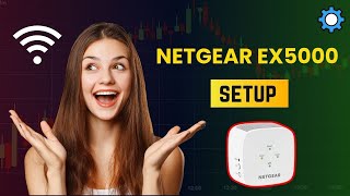 Netgear EX5000 Setup and Configuration Steps [upl. by Ronnica735]