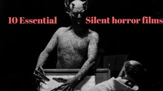 Top 10 Silent Horror Films [upl. by Nichole]