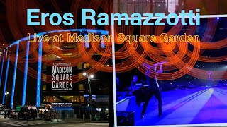 Eros Ramazzotti Live at Madison Square Garden [upl. by Cesaria391]